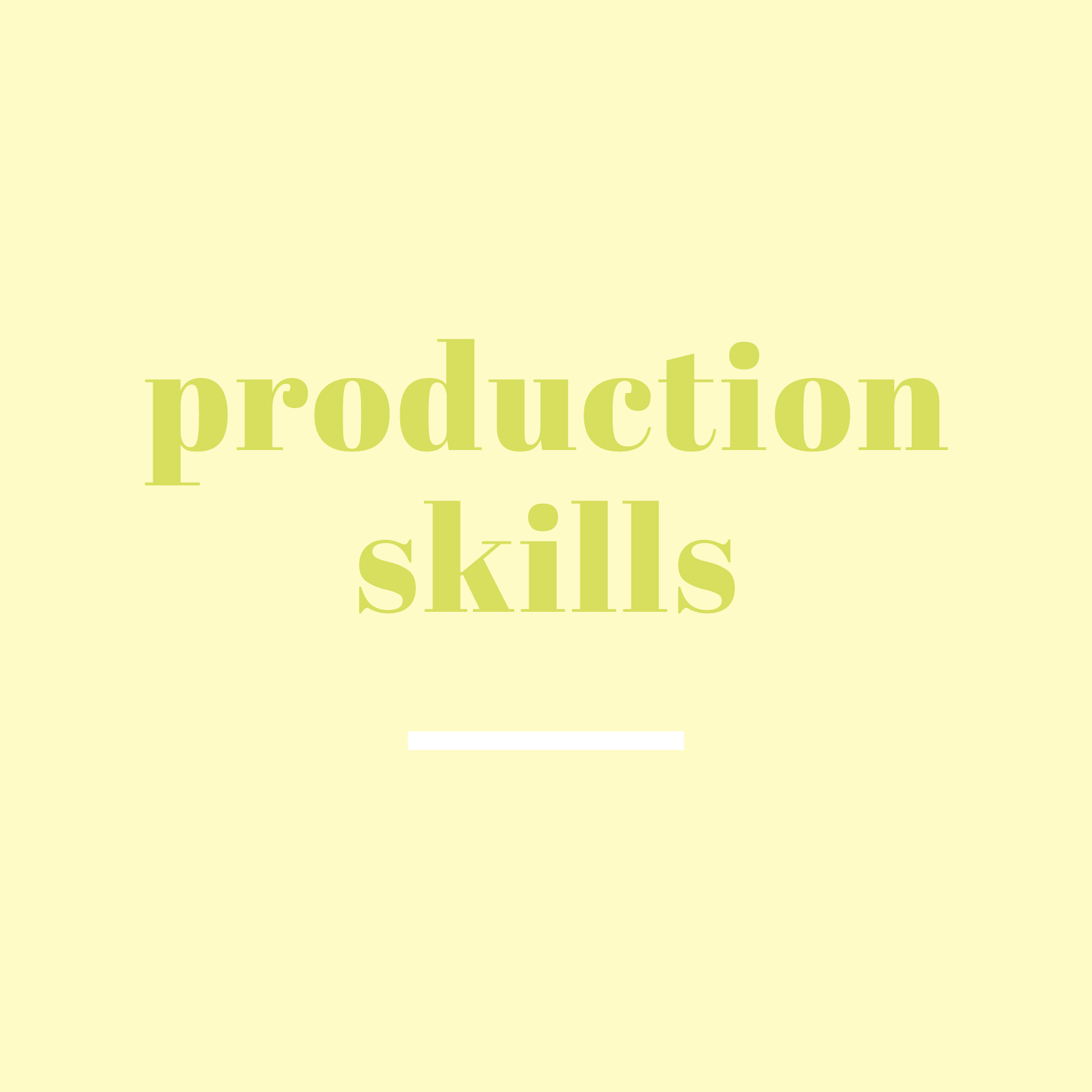 production skills